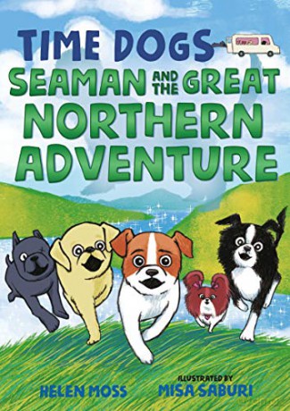 The Time Dogs: Seaman and the Great Northern Adventure: 2 - Helen Moss [KSIĄŻKA]
