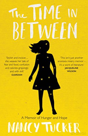 The Time In Between: A memoir of hunger and hope - Nancy Tucker [KSIĄŻKA]