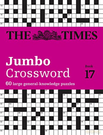 The Times 2 Jumbo Crossword Book 17: 60 large general-knowledge crossword puzzles (The Times Crosswords) - The Times Mind Games [KSIĄŻKA]