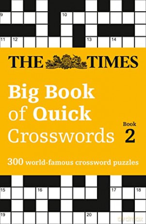 The Times Big Book of Quick Crosswords Book 2: 300 world-famous crossword puzzles (The Times Crosswords) [KSIĄŻKA]