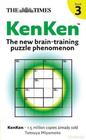 The Times KenKen Book 3: The new brain-training puzzle phenomenon (The Times Puzzle Books) - Miyamoto [KSIĄŻKA]
