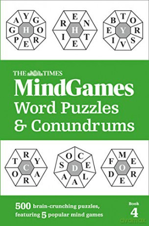 The Times MindGames Word Puzzles and Conundrums Book 4: 500 brain-crunching puzzles, featuring 5 popular mind games (The Times Puzzle Books) - The Times Mind Games [KSIĄŻKA]