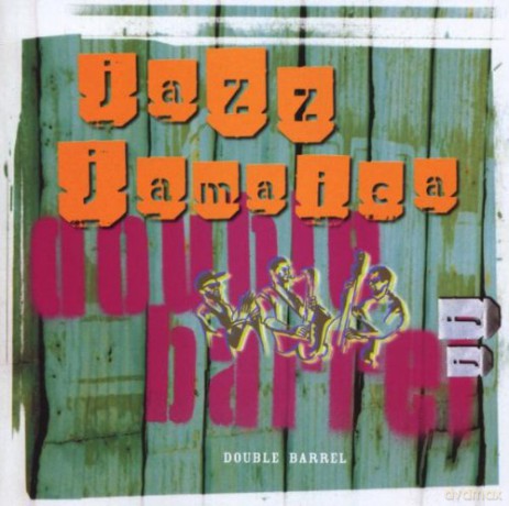 Jazz Jamaica: Double Barrel [CD]
