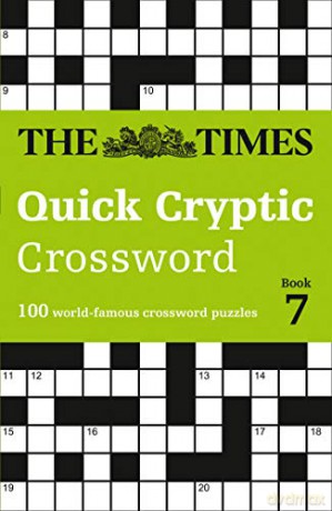 The Times Quick Cryptic Crossword Book 7: 100 world-famous crossword puzzles (The Times Crosswords) - The Times Mind Games [KSIĄŻKA]