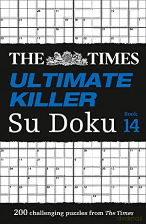 The Times Ultimate Killer Su Doku Book 14: 200 of the deadliest Su Doku puzzles (The Times Su Doku) - The Times Mind Games [KSIĄŻKA]