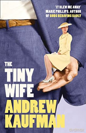 THE TINY WIFE - Kaufman [KSIĄŻKA]