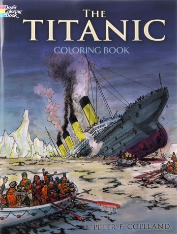 The Titanic Coloring Book (Dover History Coloring Book) - Peter F. Copeland [KSIĄŻKA]