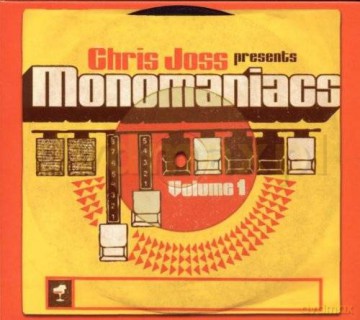 Chris Joss: Monomaniacs Volume 1 (digipack) [CD]