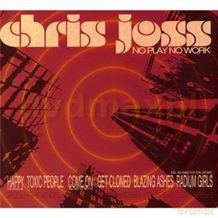 Chris Joss: No Play No Work (digipack) [CD]