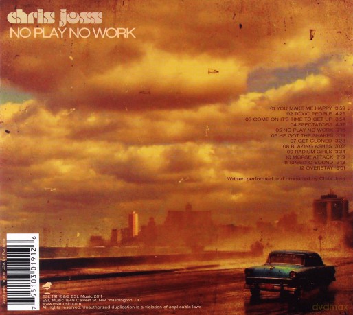 Chris Joss: No Play No Work (digipack) [CD]