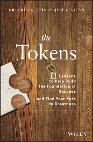 The Tokens: 11 Lessons to Help Build the Foundation of Success and Find Your Path to Greatness - Greg S. Reid [KSIĄŻKA]