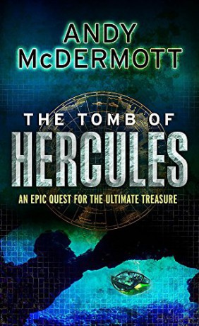 The Tomb of Hercules (Wilde/Chase 2) - Andy McDermott [KSIĄŻKA]