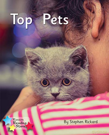 The Top Pet: Phonics Phase 2 (Reading Stars Phonics) - Rickard Stephen [KSIĄŻKA]