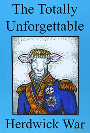 The Totally Unforgettable Herdwick War - H. G. Wills [KSIĄŻKA]