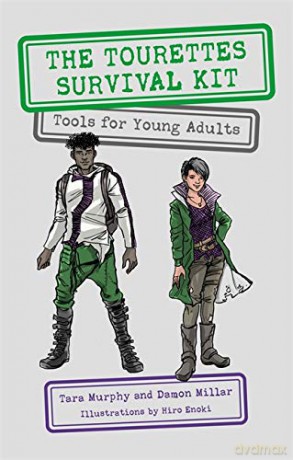 The Tourettes Survival Kit: Tools for Young Adults with Tics - Tara Murphy and Damon Millar [KSIĄŻKA]