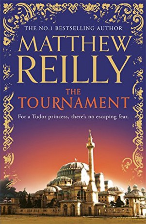 The Tournament - Matthew Reilly [KSIĄŻKA]