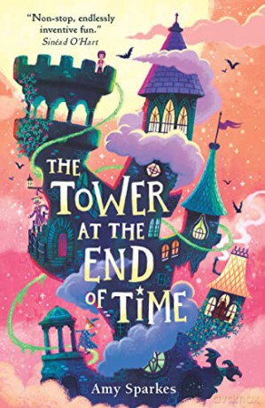 The Tower at the End of Time: 1 (The House at the Edge of Magic) - Amy Sparkes [KSIĄŻKA]