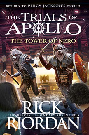 The Tower of Nero (The Trials of Apollo Book 5) (The Trials of Apollo, 5) - Rick Riordan [KSIĄŻKA]