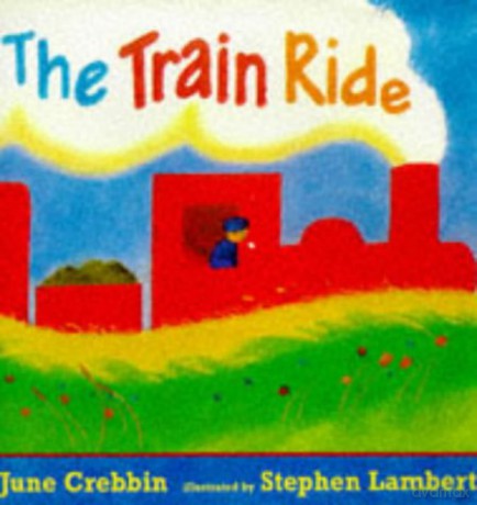 The Train Ride (Big Books) - June Crebbin [KSIĄŻKA]