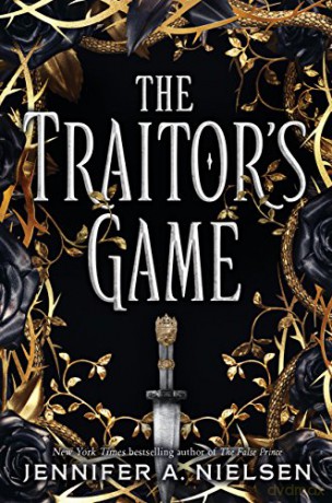 The Traitor's Game (the Traitor's Game, Book 1): Volume 1 - Jennifer A. Nielsen [KSIĄŻKA]