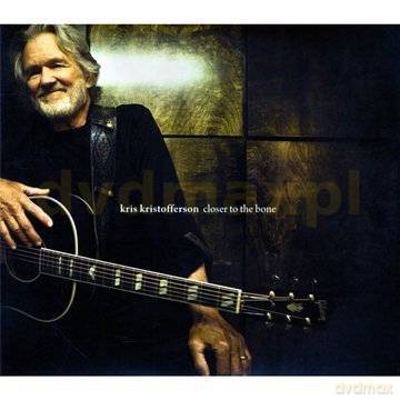 Kris Kristofferson: Closer To The Bone [2CD]