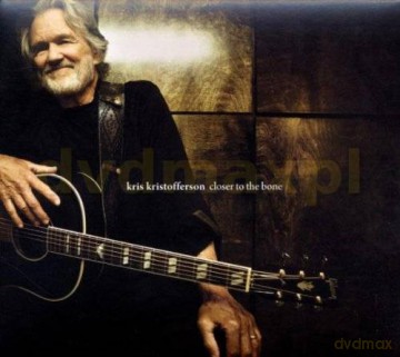 Kris Kristofferson: Closer To The Bone [CD]