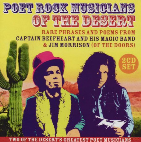 Captain Beefheart/Jim Morrison: Poet Rock Musicians Of Desert [2CD]