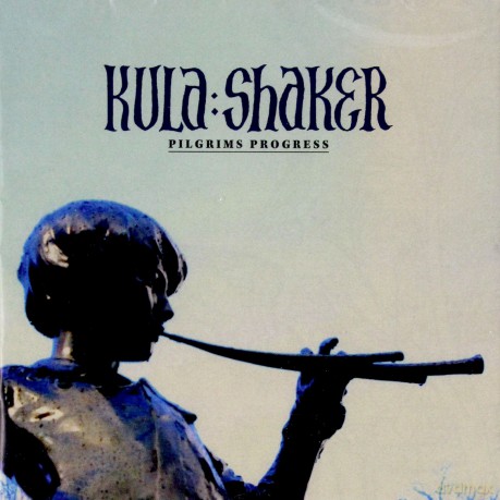 Kula Shaker: Pilgrims Progress [CD]