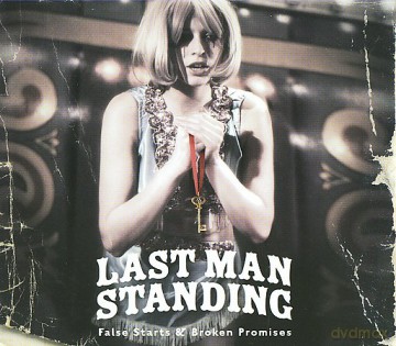 Last Man Standing: False Starts&Broken Promises [CD]