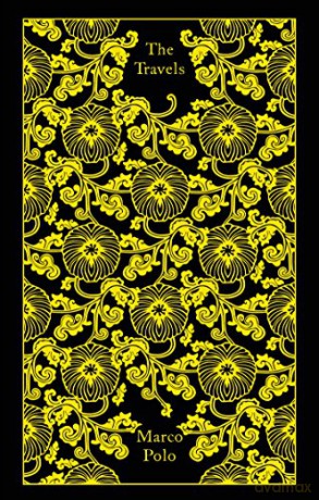 The Travels: Marco Polo (Penguin Clothbound Classics) - Marco Polo [KSIĄŻKA]