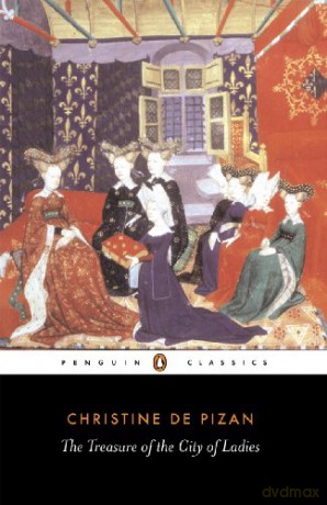 The Treasure of the City of Ladies: Or the Book of the Three Virtues (Penguin Classics) - Christine de Pizan [KSIĄŻKA]