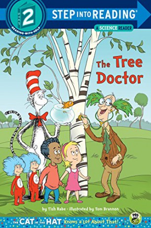 The Tree Doctor (Step Into Reading - Cat in the Hat Knows a Lot about That - Level 2 (Quality)) - Tish Rabe [KSIĄŻKA]