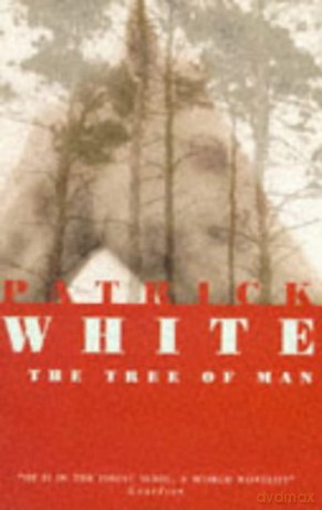 The Tree of Man - Patrick White [KSIĄŻKA]