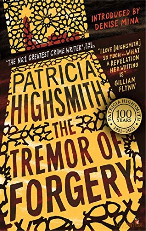 The Tremor of Forgery: A Virago Modern Classic (Virago Modern Classics) - Patricia Highsmith [KSIĄŻKA]