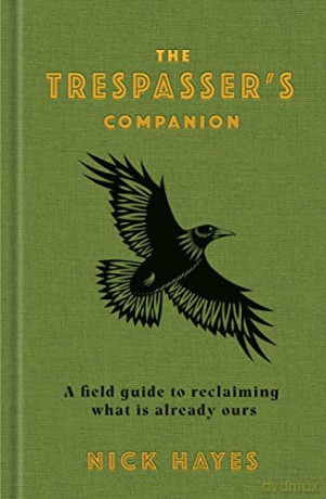 The Trespasser's Companion - Nick Hayes [KSIĄŻKA]