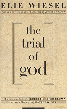 The Trial of God: (as it was held on February 25, 1649, in Shamgorod) - Elie Wiesel [KSIĄŻKA]