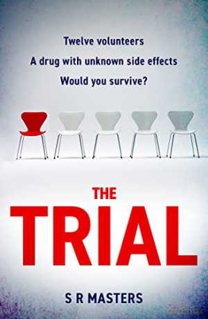 The Trial: The BRAND NEW highly anticipated thriller of the summer 2022 - S. R. Masters [KSIĄŻKA]