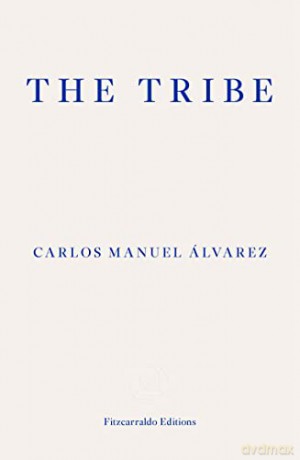 The Tribe: Portraits of Cuba - Carlos Manuel Álvarez [KSIĄŻKA]