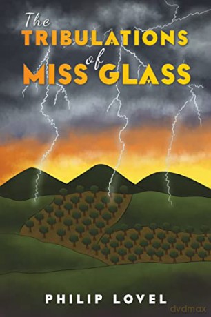 The Tribulations of Miss Glass - Philip Lovel [KSIĄŻKA]