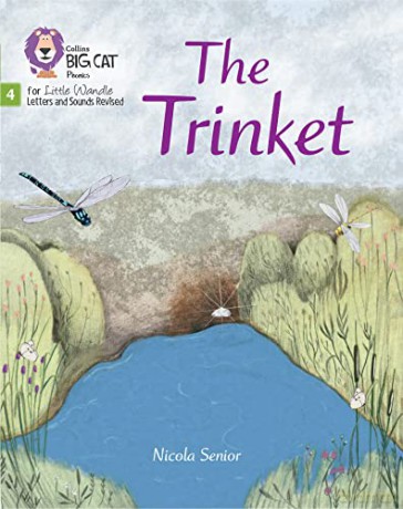 The Trinket: Phase 4 Set 2 Stretch and challenge (Big Cat Phonics for Little Wandle Letters and Sounds Revised) - Nicola Senior [KSIĄŻKA]