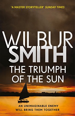 The Triumph of the Sun: The Courtney Series 12 - Wilbur Smith [KSIĄŻKA]