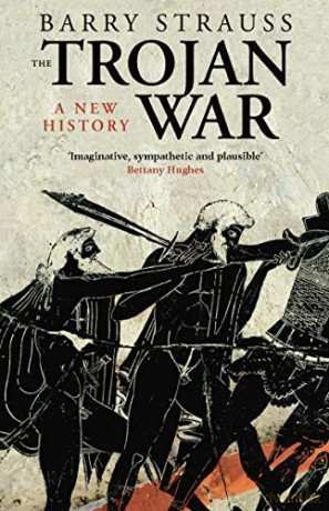 The Trojan War - Barry Strauss [KSIĄŻKA]