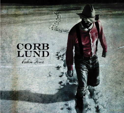 Corb Lund: Cabin Fever [CD]