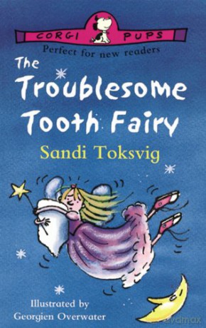The Troublesome Tooth Fairy - Sandi Toksvig [KSIĄŻKA]