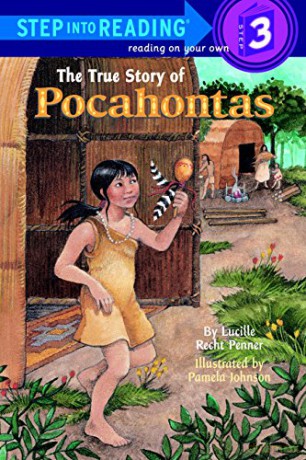 The True Story of Pocahontas: Step Into Reading 3 - Lucille Recht Penner [KSIĄŻKA]