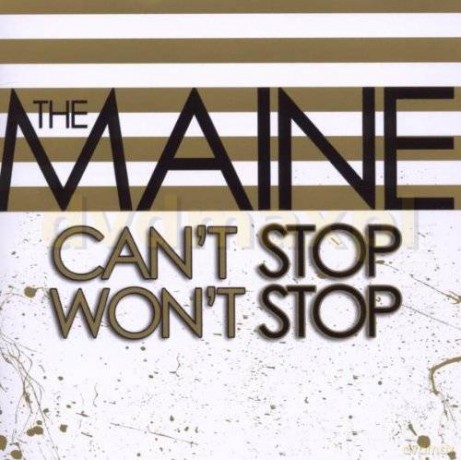 The Maine: Cant Stop Wont Stop [CD]