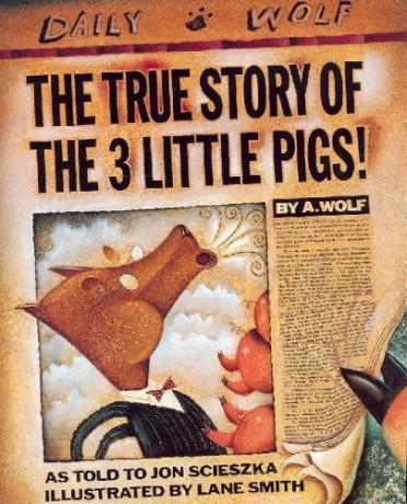 The True Story of the Three Little Pigs - Jon Scieszka [KSIĄŻKA]