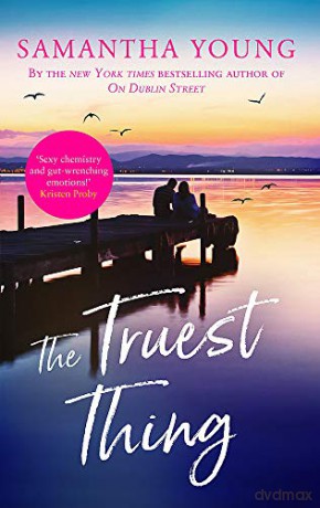 The Truest Thing: Fall in love with the addictive world of Hart's Boardwalk - Samantha Young [KSIĄŻKA]