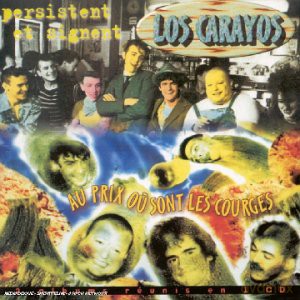 Carayos, Los Feat. Manu Chao: Los Carayos [CD]