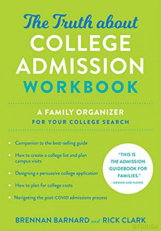 The Truth about College Admission Workbook: A Family Organizer for Your College Search - Brennan Barnard [KSIĄŻKA]